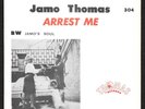 JAMO THOMAS - ARREST ME - THOMAS # 8827 SOUL NM PS PIC PICTURE SLEEVE + MINT 45