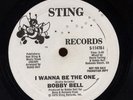 Rare Modern Soul 45 - Bobby Bell - I Wanna Be The One - Sting # S-11478 - PROMO