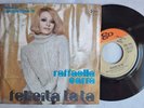 RAFFAELLA CARRA' FELICITA' TA TA MONSTER RARE DIFFERENT COVER PROMO 74 45 RPM 7