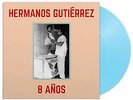 HERMANOS GUTIERREZ - 8 Anos (Sky Blue Vinyl)