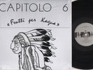 LP CAPITOLO 6 FRUTTI PER KAGUA RISTAMPA AKARMA 2000 AK 1010 ITALIAN PROGRESSIVE