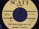 EMRIGHT & MATTIE: that minute there with you / one of these days SCATT 7