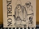 No Trend Vinyl 7 Inch  Single With The Hit Song Teen Love On Side B on black