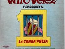 Wito Velez y Su Orquesta Uno - La Conga Presa LP Latin Salsa GLOBO