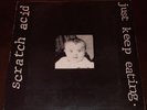 Scratch Acid- Just Keep Eating LP - Jesus Lizard- Butthole Surfers- Flipper ,OOP