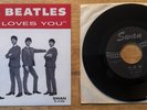 45 SP THE BEATLES SHE LOVES YOU SAWN 4152 WITHOUT DON'T DROP OUT ON LABEL