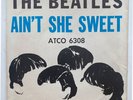 THE BEATLES 45 rpm, AIN'T SHE SWEET , ATCO 45-6308 With Picture Sleeve