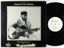 Abdul Malik Muhammad - Songs For Our Children LP - Amir Rare Free Jazz Autograph
