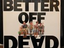Better Off Dead - 1985 Soundtrack - Gold Stamp Promo - Quiex Pressing