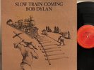 Bob Dylan Slow Train Coming Vinyl LP Columbia FC 36120 1st Press Precious Angel