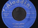 CHARLES BROWN: my last affair / still water ALADDIN 7