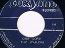 WAİLERS-ONE LOVE/DO YOU FEEL THE SAME WAY-COXSONE-JA VG- SURFACE MARKS