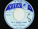 Jazz Mod Exotica 45 - Anna Valentino - On A Tropical Island - Vita