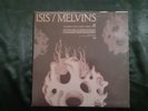 Isis / Melvins Split LP Stoner Rock Experimental Vinyl