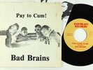 Punk 45 - Bad Brains - Pay To Cum - Bad Brain - 2nd press  VG+