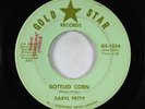 Rockabilly C&W 45 - Daryl Petty - Bottled Corn - Gold Star - obscure