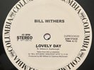 Bill Withers - Lovely Day (VINYL) - HOUSE *NEW*