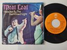 Meat Loaf - Paradise by the dashboard light 7'' Vinyl Germany
