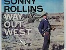 SONNY ROLLINS WAY OUT WEST CONTEMPORARY SR3025 Japan FLIP BACK VINYL LP