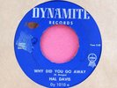 HAL DAVIS - Why Did You Go Away - doo-wop 45 rpm - Dynamite 1010