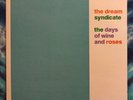 The Dream Syndicate LP The Days Of Wine And Roses RUBY Pre Motorcycle Accident