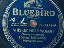 TOMMY McCLENNAN Whiskey Head Woman / Bottle It Up And Go BLUEBIRD BLUES 78