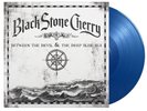 Black Stone Cherry - Between The Devil & The Deep Blue Sea - Ltd Edt Blue Vinyl