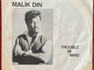 Malik Din Trouble In Mind Princes 45 with Autographed PS