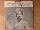 Mary Wells I Don't Want To Take A Chance/I'm So Sorry PS Northern Soul Motown