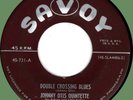 JOHNNY OTIS QT (Robins, Little Esther) Double Crossing Blues 45rpm Savoy 1950