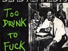 Dead Kennedys TOO DRUNK Australian 1981 MISSING LINK Records RARE 7