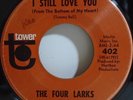 THE FOUR LARKS I STILL LOVE YOU (FROM THE BOTTOM OF MY HEART) US 1968 7