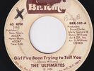 ULTIMATES Girl I've Been Trying To Tell You RARE  northern soul 45 sweet soul