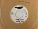 Johnson Sisters-Promo I Found My Place/You Don't Want Me.7” Single 1964 Broadway