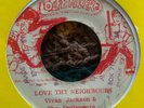VIVIAN JACKSON Love Thy Neighbours 45 Defenders JA KILLER RARE Roots Reggae