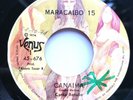 Maracaibo 15 - Canaima - Latin Fuzz 45 Gaita Venezuela / Venus VG+