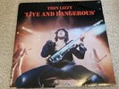 THIN LIZZY LIVE AND DANGEROUS Double Lp. First Uk Press- All Decent