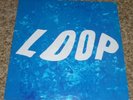 LOOP 33 RPM LP DUAL (SINGLES) ROCK PSYCH BLUE MARBLE WAX REACTOR 1992