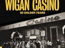 WIGAN CASINO 50 Golden Years - New & Sealed Northern Soul LP Vinyl (Charly) 60s