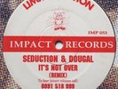 Seduction & Dougal ‎– It's Not Over (Remix) HAPPY HARDCORE Impact Recs IMP053