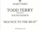 TERRY, Todd presents SOUND DESIGN - Bounce To The Beat (remixes) - Vinyl (12