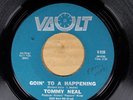 Tommy Neal - Goin To A Happening - VAULT 938 VG+ SOUL