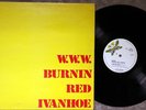 Burnin Red Ivanhoe-W.W.W. Danish prog lp on UK Dandelion