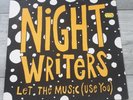 The Night Writers – Let The Music (Use You) 12