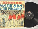 LP SAM THE SHAM & PHARAOHS Li'l Red Riding Hood (ORIG Vinyl, CANADA E4407) EX/EX