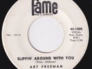ART FREEMAN Slippin Around With You RARE *orig* northern soul 45 STOMPER  HEAR