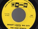 Orig THE HIGH SPIRITS Bright Lights Big City / I Believe 45 Soma Minn Garage EX