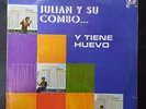 Julian y Su Combo ‎– Y Tiene Huevo- Latin, Salsa,  Guaguancó, Descarga, 1977 EX