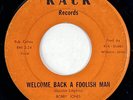 BOBBY JONES Welcome Back A Foolish Man Kack Rare Chicago Soul RARE 45 HEAR