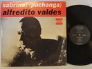 Alfredito Valdes - Sabrina - OG 1962 LP -  Pachanga